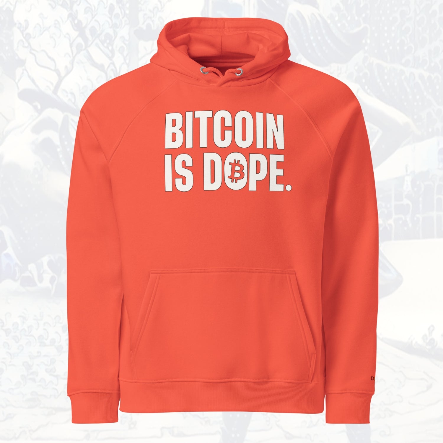Bitcoin Is Dope Genesis HODLers Premium Hoodie Bitcoin Freedom Orange Edition