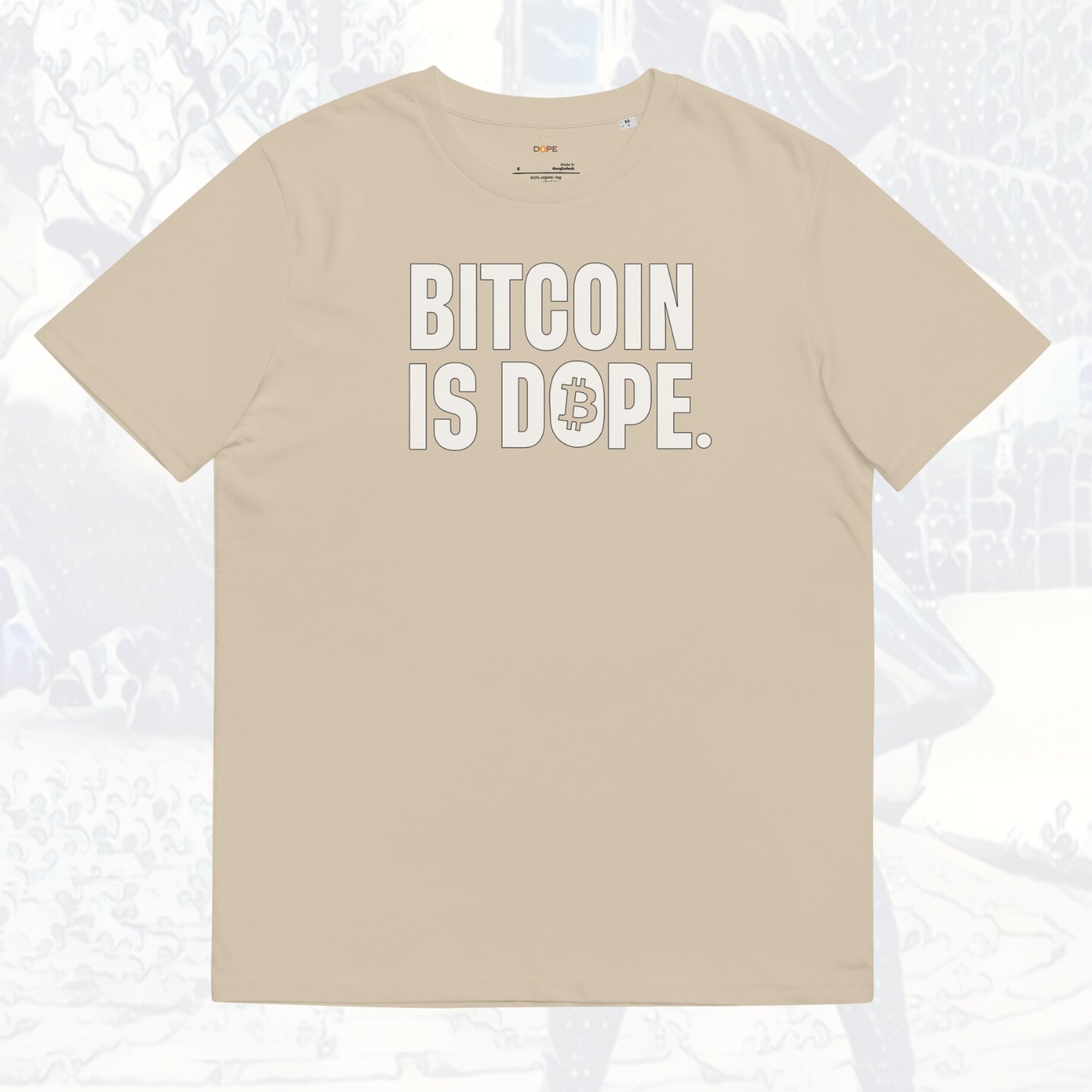 Bitcoin is Dope Genesis Dr₿p Premium Tee Shirt Bitcoin Freedom Beige Sand Edition 100% cotton